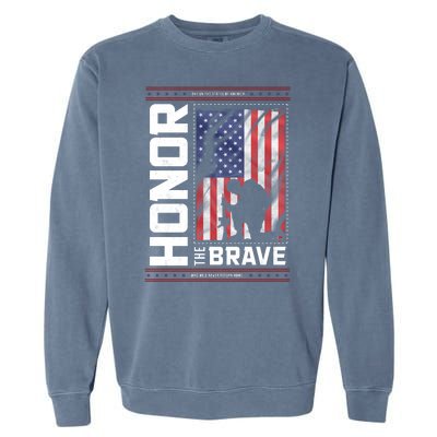 Honor The Brave Who Will Never Return Home Usa Memorial Day Patriotic Garment-Dyed Sweatshirt