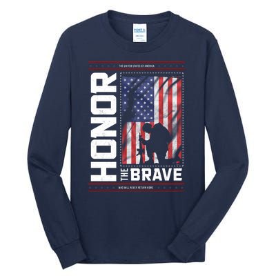 Honor The Brave Who Will Never Return Home Usa Memorial Day Patriotic Tall Long Sleeve T-Shirt