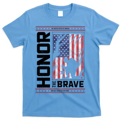 Honor The Brave Who Will Never Return Home Usa Memorial Day Patriotic T-Shirt