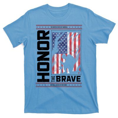 Honor The Brave Who Will Never Return Home Usa Memorial Day Patriotic T-Shirt