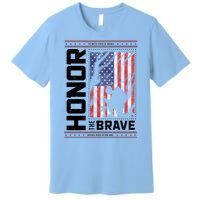 Honor The Brave Who Will Never Return Home Usa Memorial Day Patriotic Premium T-Shirt