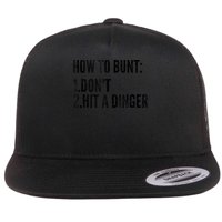 How To Bunt Dont Hit A Dinger Baseball Player Flat Bill Trucker Hat