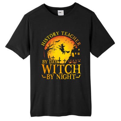 History Teacher By Day Witch By Night Halloween Teachers Gift Tall Fusion ChromaSoft Performance T-Shirt