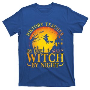 History Teacher By Day Witch By Night Halloween Teachers Gift T-Shirt