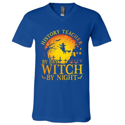 History Teacher By Day Witch By Night Halloween Teachers Gift V-Neck T-Shirt