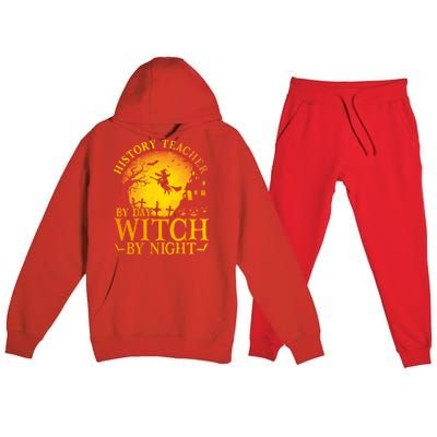 History Teacher By Day Witch By Night Halloween Teachers Gift Premium Hooded Sweatsuit Set