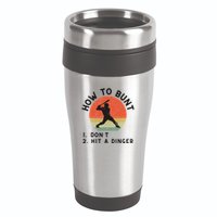 How To Bunt DonT Hit A Dinger Baseball Player 16oz Travel Tumbler