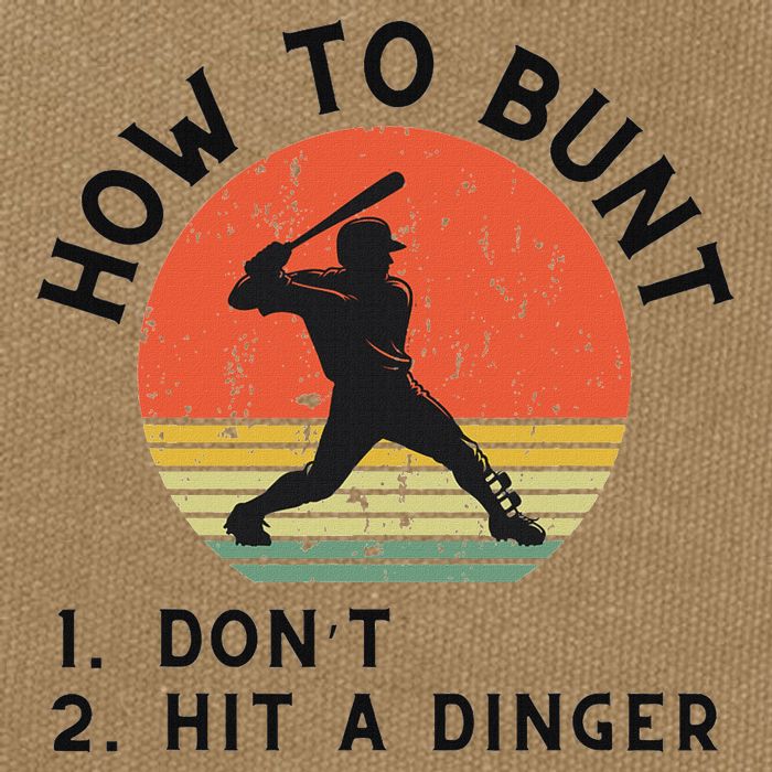 How To Bunt DonT Hit A Dinger Baseball Player Cotton Canvas Backpack