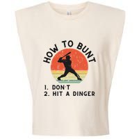 How To Bunt DonT Hit A Dinger Baseball Player Garment-Dyed Women's Muscle Tee