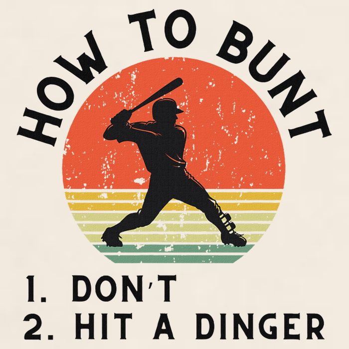 How To Bunt DonT Hit A Dinger Baseball Player Garment-Dyed Women's Muscle Tee