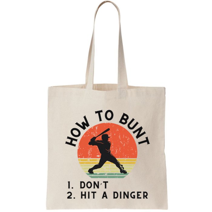 How To Bunt DonT Hit A Dinger Baseball Player Bag