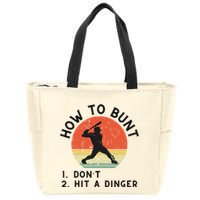 How To Bunt DonT Hit A Dinger Baseball Player Zip Tote Bag