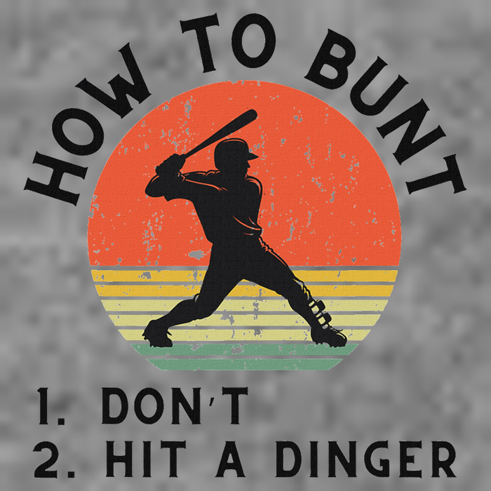 How To Bunt DonT Hit A Dinger Baseball Player 7-Panel Snapback Hat