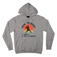 How To Bunt DonT Hit A Dinger Baseball Player Tall Hoodie