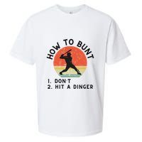 How To Bunt DonT Hit A Dinger Baseball Player Sueded Cloud Jersey T-Shirt
