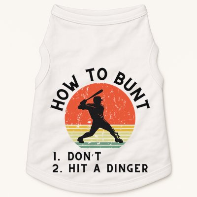 How To Bunt DonT Hit A Dinger Baseball Player Doggie Tank