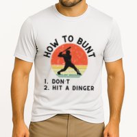How To Bunt DonT Hit A Dinger Baseball Player Performance Shirt