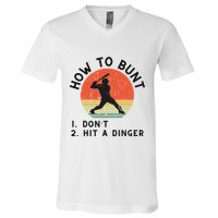 How To Bunt DonT Hit A Dinger Baseball Player V-Neck T-Shirt