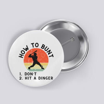 How To Bunt DonT Hit A Dinger Baseball Player Button