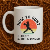 How To Bunt DonT Hit A Dinger Baseball Player Mug