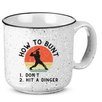 How To Bunt DonT Hit A Dinger Baseball Player 15oz Campfire Ceramic Mug