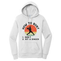 How To Bunt DonT Hit A Dinger Baseball Player Women's Pullover Hoodie