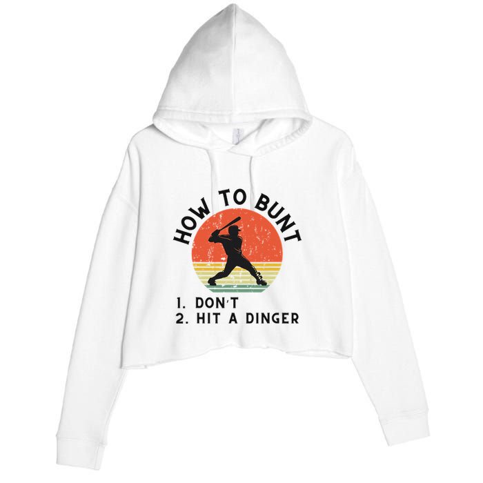 How To Bunt DonT Hit A Dinger Baseball Player Crop Fleece Hoodie