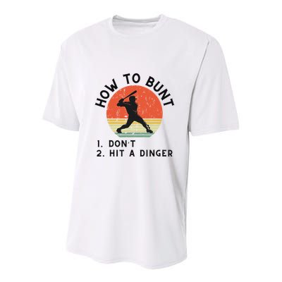 How To Bunt DonT Hit A Dinger Baseball Player Youth Performance Sprint T-Shirt