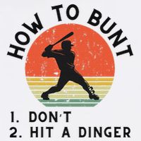 How To Bunt DonT Hit A Dinger Baseball Player Premium T-Shirt