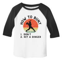 How To Bunt DonT Hit A Dinger Baseball Player Toddler Fine Jersey T-Shirt