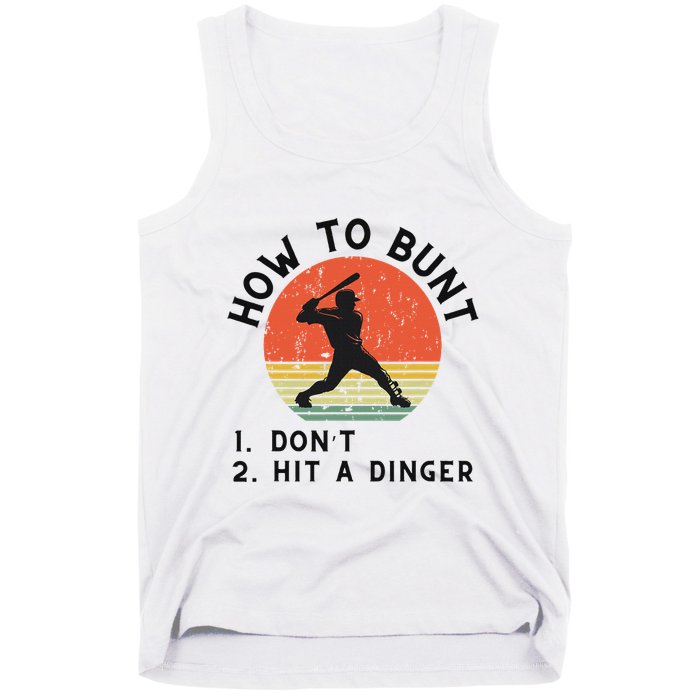 How To Bunt DonT Hit A Dinger Baseball Player Tank Top