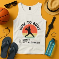 How To Bunt DonT Hit A Dinger Baseball Player Tank Top