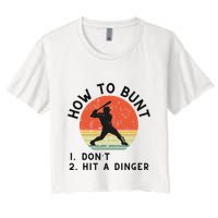 How To Bunt DonT Hit A Dinger Baseball Player Crop Top