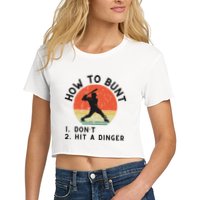 How To Bunt DonT Hit A Dinger Baseball Player Crop Top