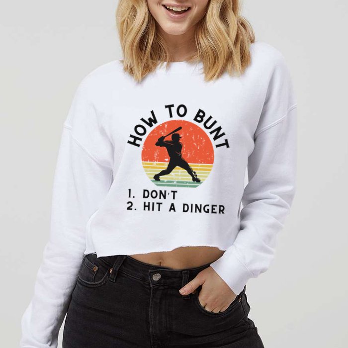 How To Bunt DonT Hit A Dinger Baseball Player Cropped Pullover Crew