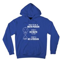 How To Be A Math Person Gift I Funny Match Teacher Gift Hoodie