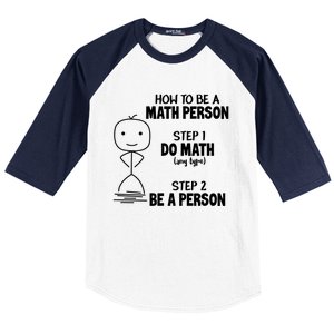 How To Be A Math Person Gift I Funny Match Teacher Gift Baseball Sleeve Shirt