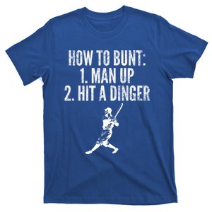 How To Bunt Hit A Dinger Funny Baseball Player Home Run Fun T-Shirt