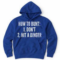 How To Bunt Hit A Dinger Funny Baseball Player Home Run Fun Cute Gift Hoodie