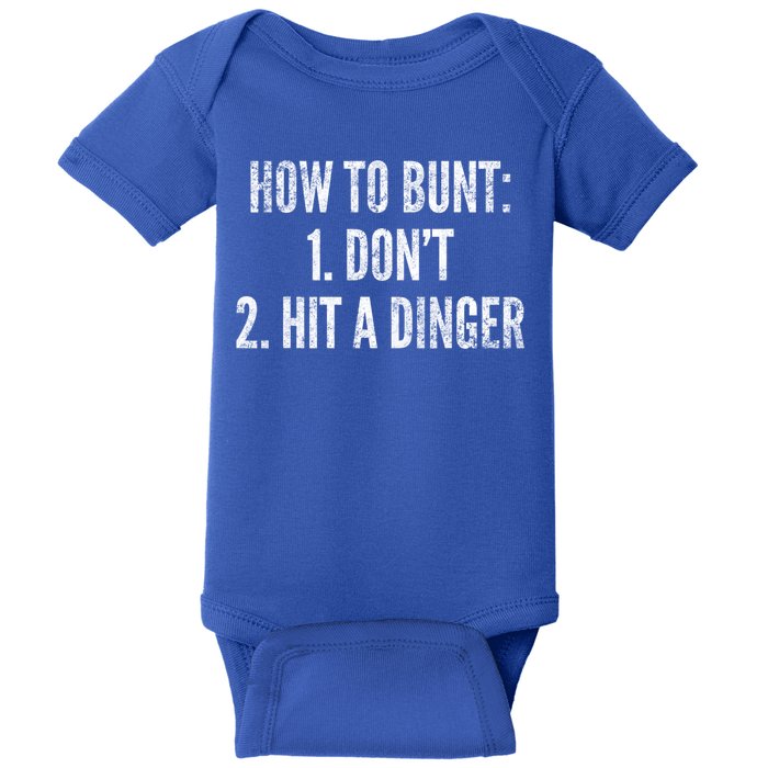 How To Bunt Hit A Dinger Funny Baseball Player Home Run Fun Cute Gift Baby Bodysuit