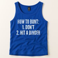 How To Bunt Hit A Dinger Funny Baseball Player Home Run Fun Cute Gift Tank Top