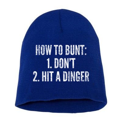 How To Bunt Hit A Dinger Funny Baseball Player Home Run Fun Cute Gift Short Acrylic Beanie