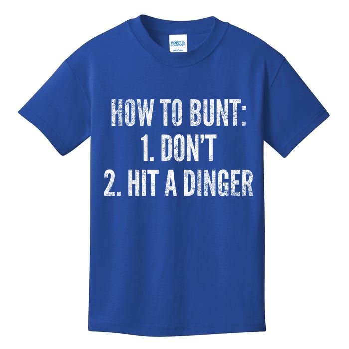 How To Bunt Hit A Dinger Funny Baseball Player Home Run Fun Cute Gift Kids T-Shirt