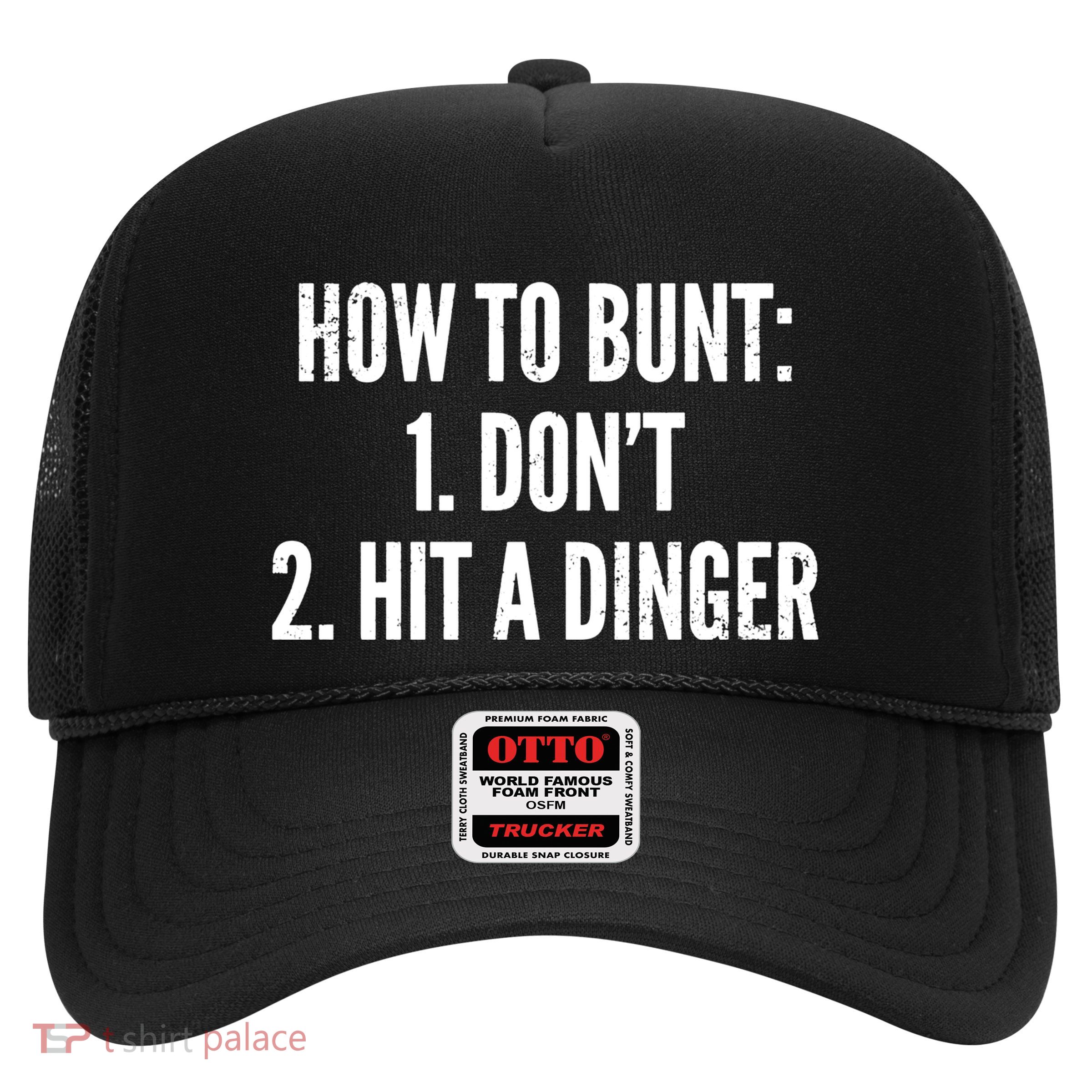 How To Bunt Funny Baseball Home Run Trucker Hat