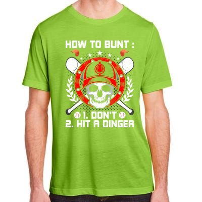 How To Bunt Don't Hit A Dinger Baseball Lover Cute Gift Adult ChromaSoft Performance T-Shirt