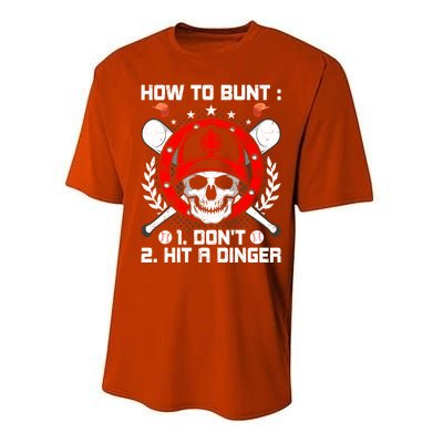 How To Bunt Don't Hit A Dinger Baseball Lover Cute Gift Performance Sprint T-Shirt