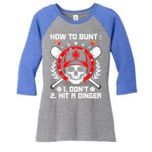 How To Bunt Don't Hit A Dinger Baseball Lover Cute Gift Women's Tri-Blend 3/4-Sleeve Raglan Shirt