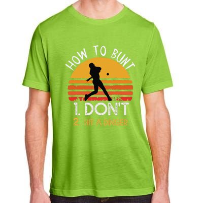 How To Bunt Don't Hit A Dinger Baseball Sports Adult ChromaSoft Performance T-Shirt