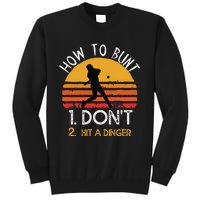 How To Bunt Don't Hit A Dinger Baseball Sports Tall Sweatshirt