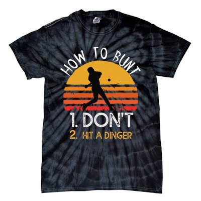 How To Bunt Don't Hit A Dinger Baseball Sports Tie-Dye T-Shirt